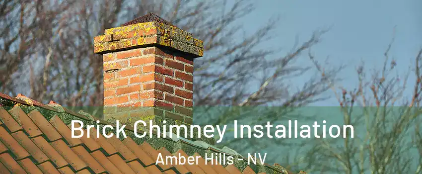 Brick Chimney Installation Amber Hills - NV