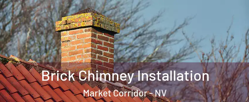 Brick Chimney Installation Market Corridor - NV