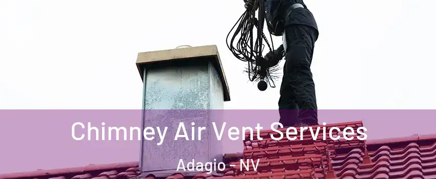 Chimney Air Vent Services Adagio - NV