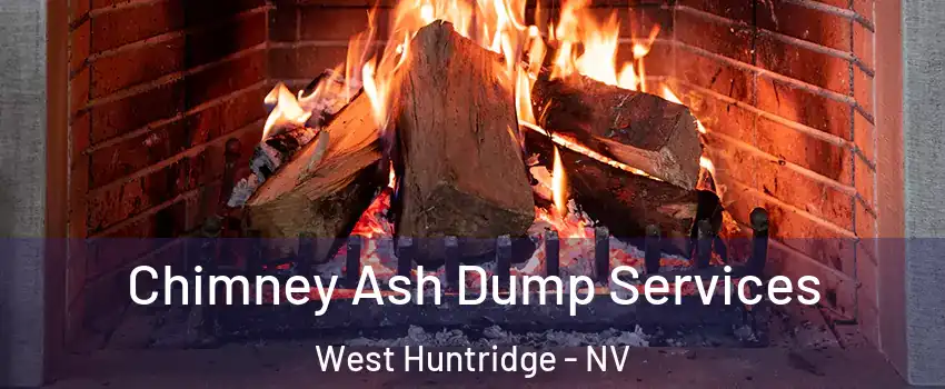 Chimney Ash Dump Services West Huntridge - NV