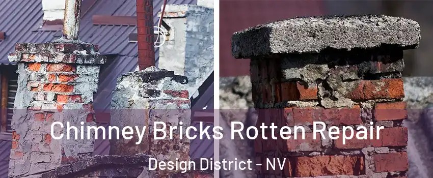 Chimney Bricks Rotten Repair Design District - NV