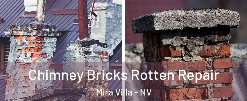 Chimney Bricks Rotten Repair Mira Villa - NV