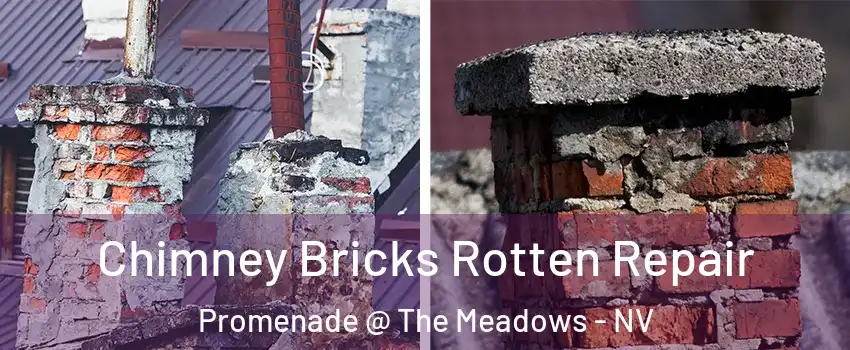 Chimney Bricks Rotten Repair Promenade @ The Meadows - NV