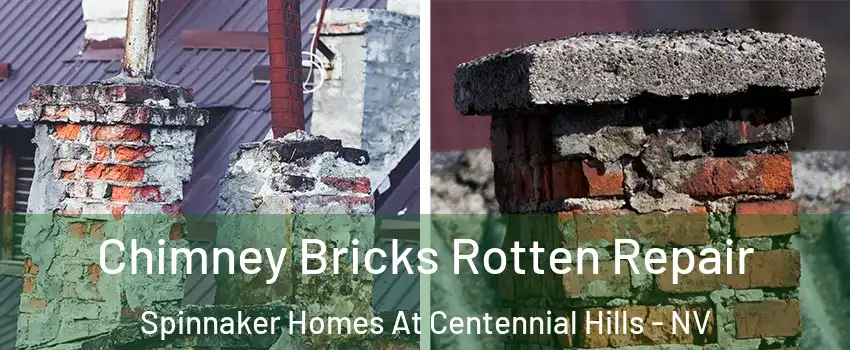 Chimney Bricks Rotten Repair Spinnaker Homes At Centennial Hills - NV