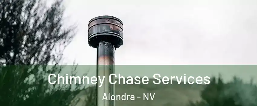 Chimney Chase Services Alondra - NV