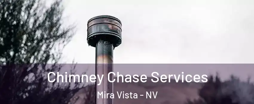 Chimney Chase Services Mira Vista - NV