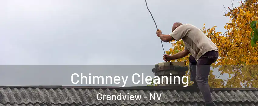 Chimney Cleaning Grandview - NV