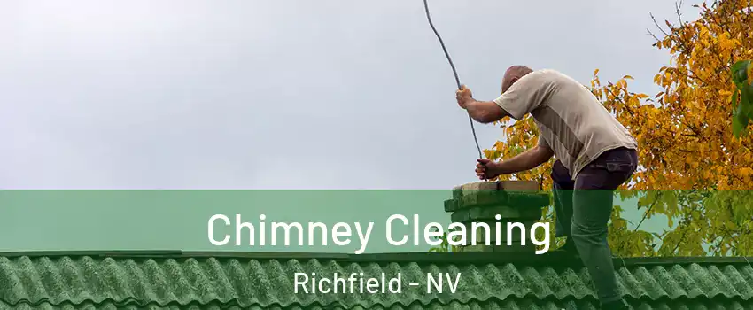 Chimney Cleaning Richfield - NV