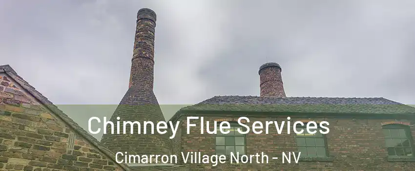 Chimney Flue Services Cimarron Village North - NV