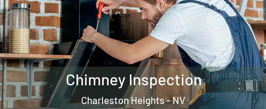 Chimney Inspection Charleston Heights - NV