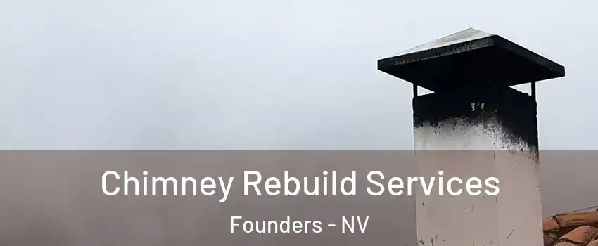 Chimney Rebuild Services Founders - NV