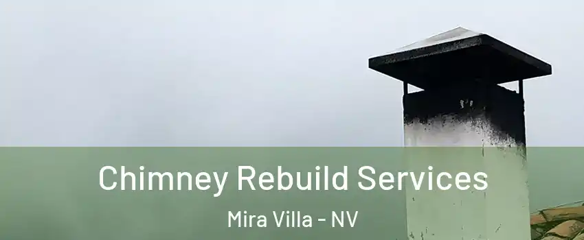 Chimney Rebuild Services Mira Villa - NV