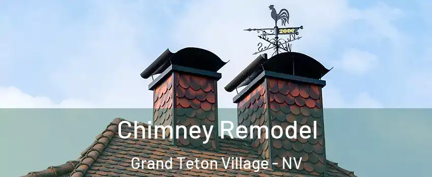 Chimney Remodel Grand Teton Village - NV