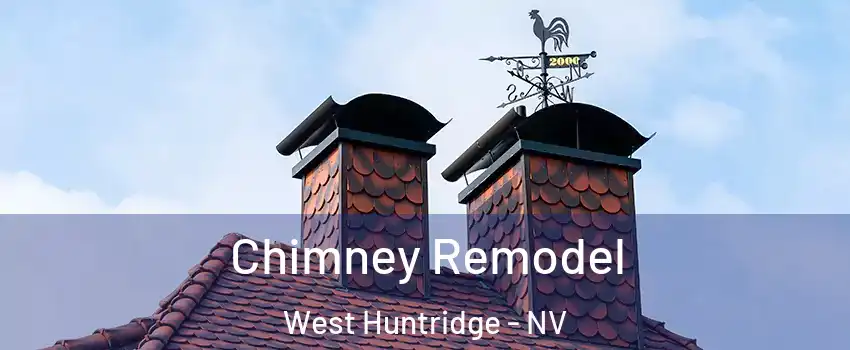 Chimney Remodel West Huntridge - NV