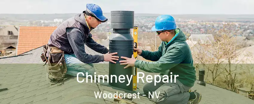 Chimney Repair Woodcrest - NV