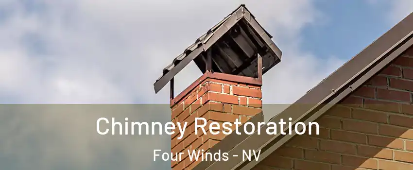 Chimney Restoration Four Winds - NV