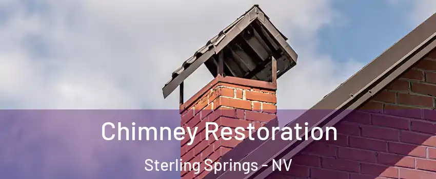 Chimney Restoration Sterling Springs - NV