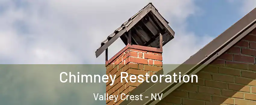 Chimney Restoration Valley Crest - NV