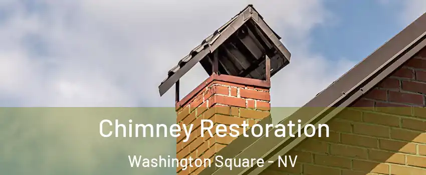 Chimney Restoration Washington Square - NV