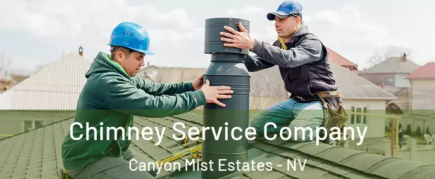 Chimney Service Company Canyon Mist Estates - NV