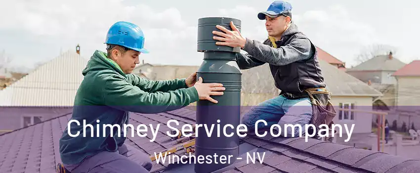 Chimney Service Company Winchester - NV