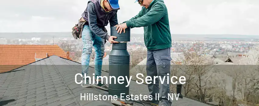 Chimney Service Hillstone Estates II - NV