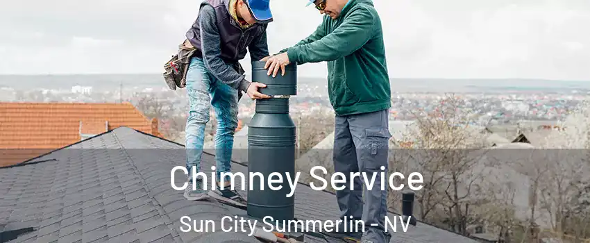 Chimney Service Sun City Summerlin - NV