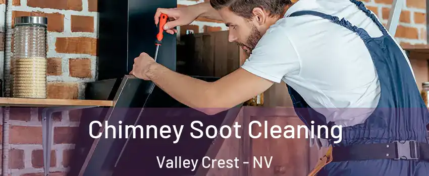 Chimney Soot Cleaning Valley Crest - NV