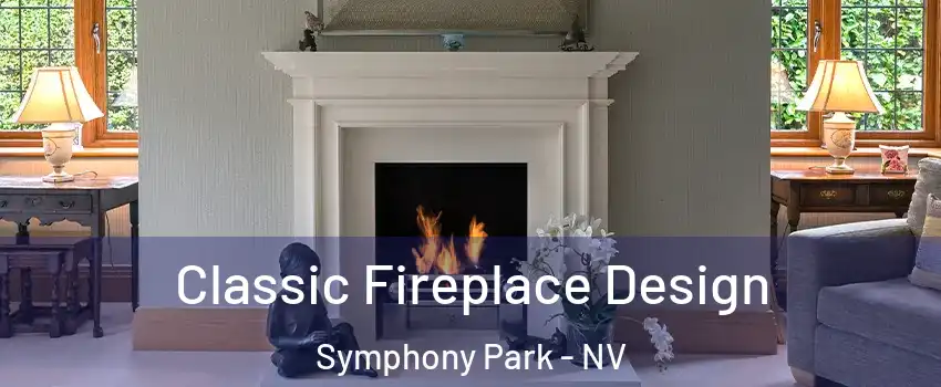 Classic Fireplace Design Symphony Park - NV