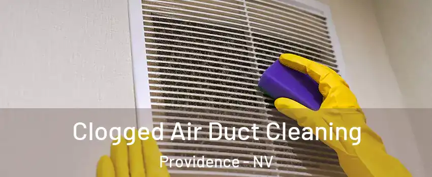 Clogged Air Duct Cleaning Providence - NV