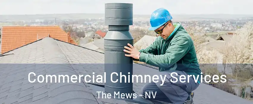 Commercial Chimney Services The Mews - NV