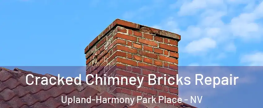 Cracked Chimney Bricks Repair Upland-Harmony Park Place - NV