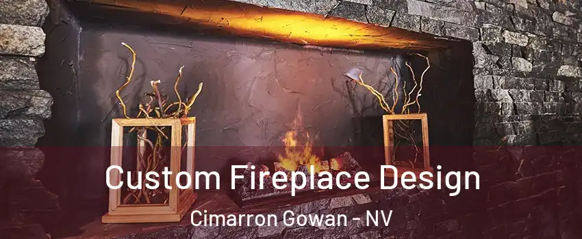 Custom Fireplace Design Cimarron Gowan - NV