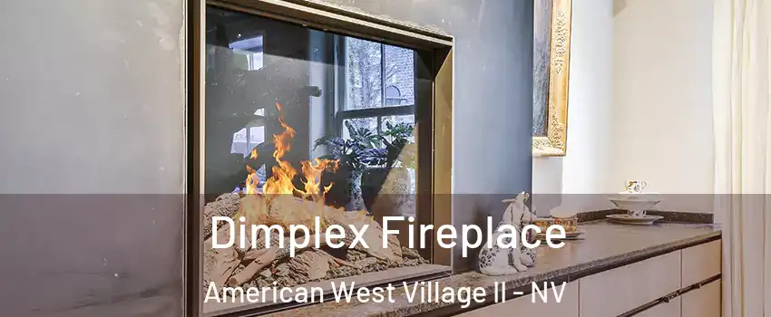 Dimplex Fireplace American West Village II - NV