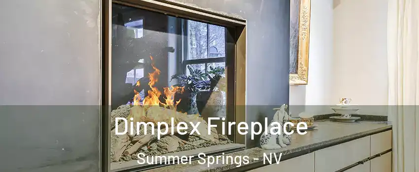 Dimplex Fireplace Summer Springs - NV