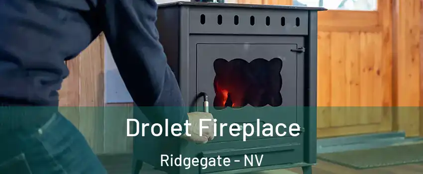 Drolet Fireplace Ridgegate - NV