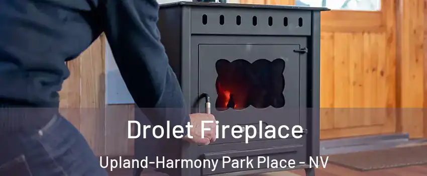 Drolet Fireplace Upland-Harmony Park Place - NV