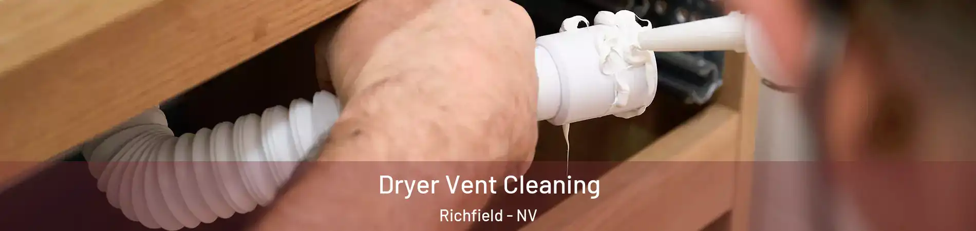 Dryer Vent Cleaning Richfield - NV