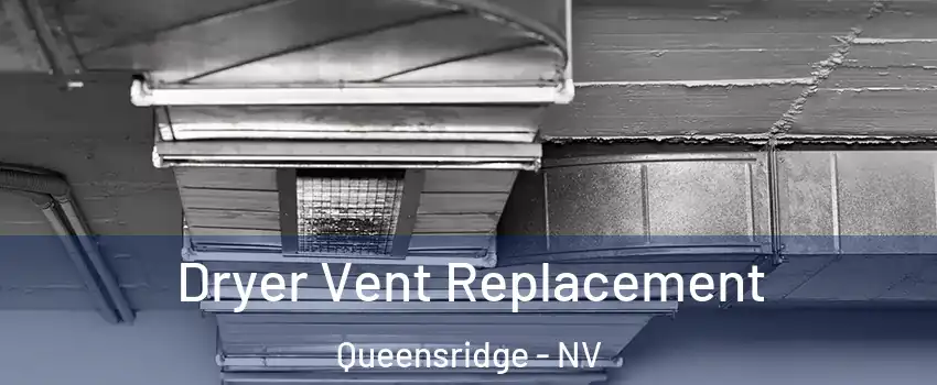 Dryer Vent Replacement Queensridge - NV