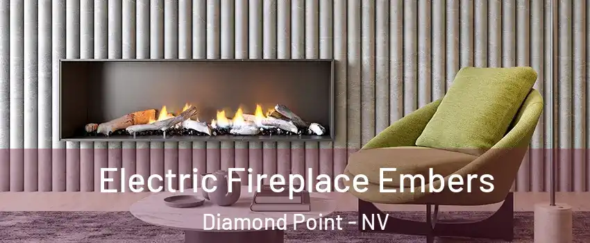 Electric Fireplace Embers Diamond Point - NV