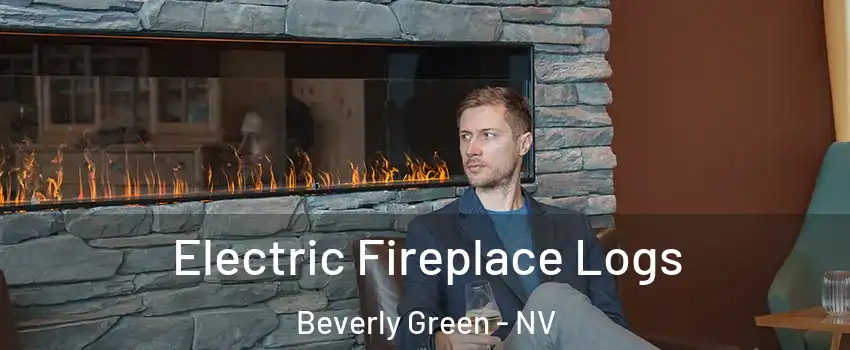 Electric Fireplace Logs Beverly Green - NV