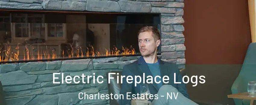 Electric Fireplace Logs Charleston Estates - NV