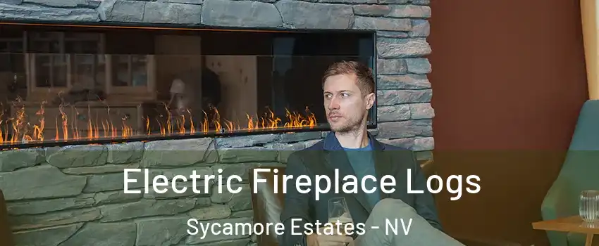 Electric Fireplace Logs Sycamore Estates - NV