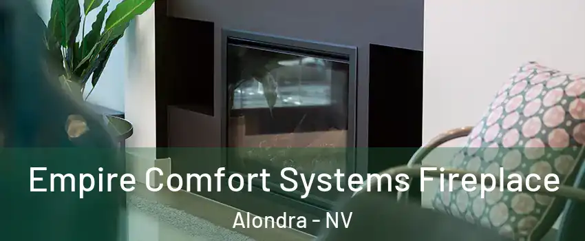 Empire Comfort Systems Fireplace Alondra - NV