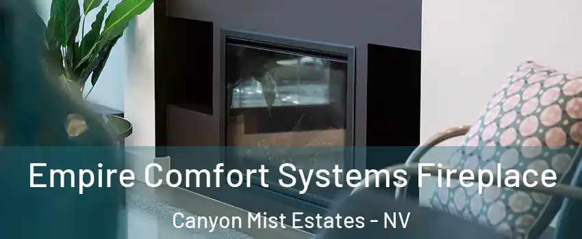 Empire Comfort Systems Fireplace Canyon Mist Estates - NV