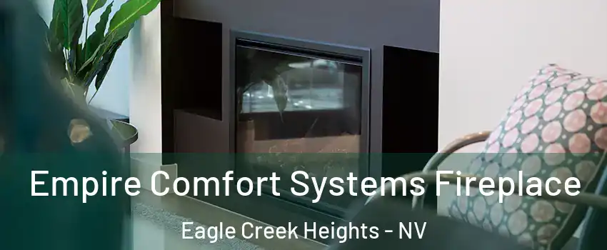 Empire Comfort Systems Fireplace Eagle Creek Heights - NV