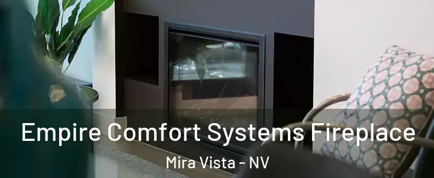 Empire Comfort Systems Fireplace Mira Vista - NV