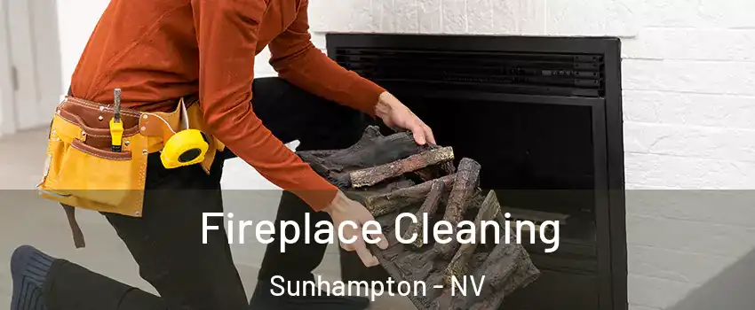 Fireplace Cleaning Sunhampton - NV