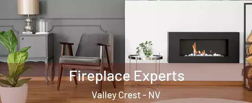 Fireplace Experts Valley Crest - NV