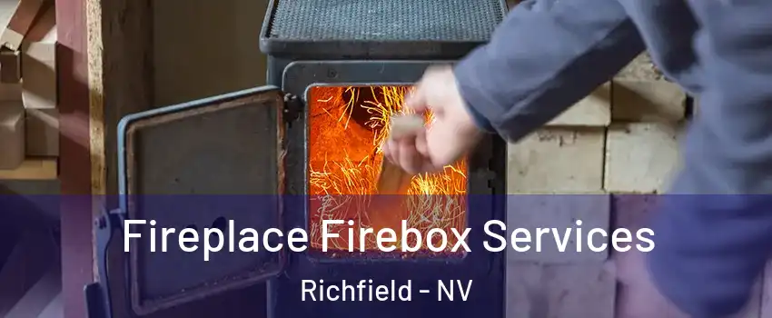 Fireplace Firebox Services Richfield - NV